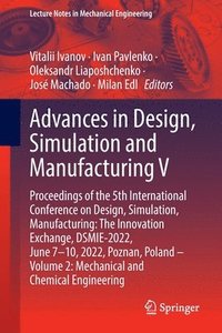 bokomslag Advances in Design, Simulation and Manufacturing V