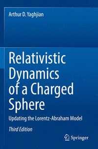 bokomslag Relativistic Dynamics of a Charged Sphere