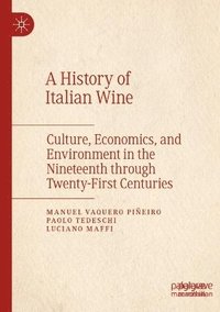 bokomslag A History of Italian Wine