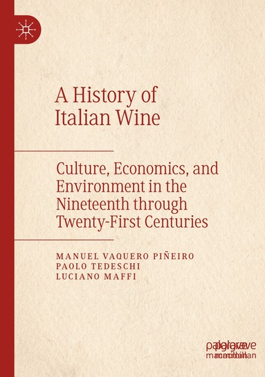 Manuel Vaquero Piñeiro, Paolo Tedeschi, Luciano Maffi - History of Italian Wine, Häftad