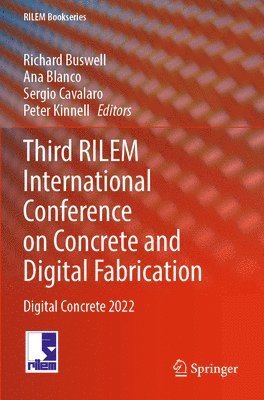 bokomslag Third RILEM International Conference on Concrete and Digital Fabrication