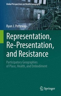 bokomslag Representation, Re-Presentation, and Resistance