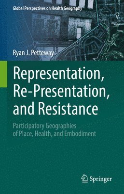 bokomslag Representation, Re-Presentation, and Resistance