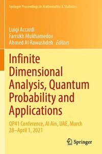 bokomslag Infinite Dimensional Analysis, Quantum Probability and Applications