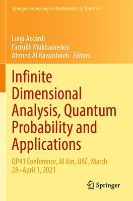 bokomslag Infinite Dimensional Analysis, Quantum Probability and Applications