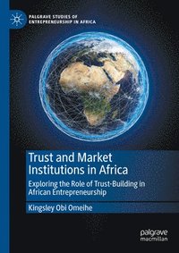 bokomslag Trust and Market Institutions in Africa