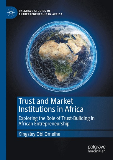 bokomslag Trust and Market Institutions in Africa