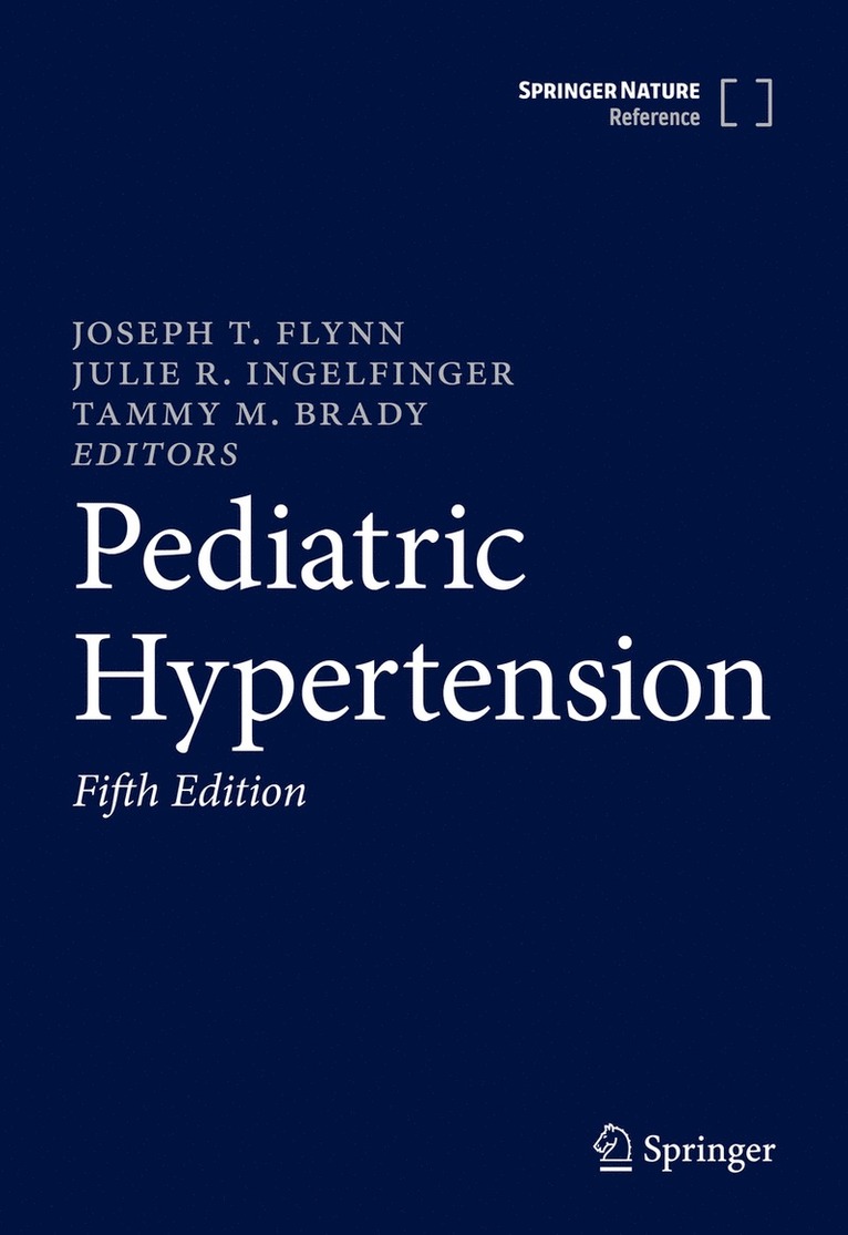 Joseph T. Flynn, Julie R. Ingelfinger, Tammy M. Brady - Pediatric Hypertension, Inbunden