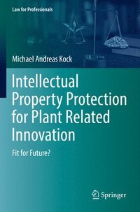 bokomslag Intellectual Property Protection for Plant Related Innovation