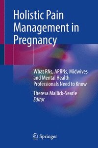 bokomslag Holistic Pain Management in Pregnancy