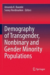 bokomslag Demography of Transgender, Nonbinary and Gender Minority Populations