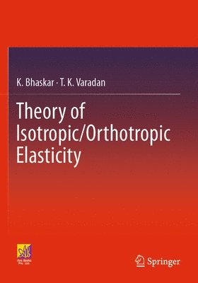 bokomslag Theory of Isotropic/Orthotropic Elasticity