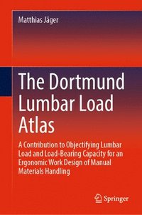 bokomslag The Dortmund Lumbar Load Atlas