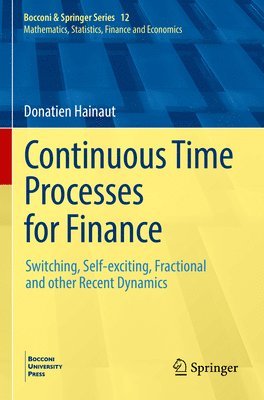 Continuous Time Processes for Finance 1