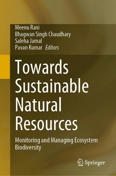 Meenu Rani, Bhagwan Singh Chaudhary, Saleha Jamal, Pavan Kumar - Towards Sustainable Natural Resources, Inbunden