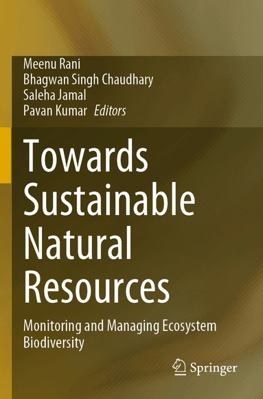 Meenu Rani, Bhagwan Singh Chaudhary, Saleha Jamal, Pavan Kumar - Towards Sustainable Natural Resources, Häftad