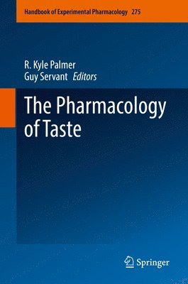 The Pharmacology of Taste 1
