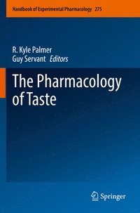 bokomslag The Pharmacology of Taste