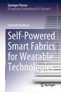 bokomslag Self-Powered Smart Fabrics for Wearable Technologies
