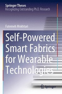 bokomslag Self-Powered Smart Fabrics for Wearable Technologies