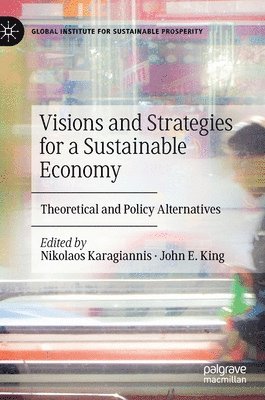 bokomslag Visions and Strategies for a Sustainable Economy