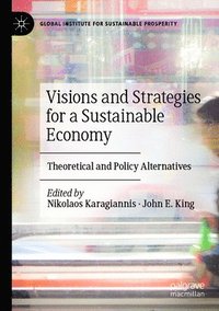 bokomslag Visions and Strategies for a Sustainable Economy