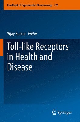 bokomslag Toll-like Receptors in Health and Disease