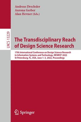 The Transdisciplinary Reach of Design Science Research 1