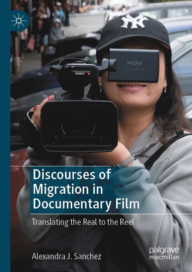 bokomslag Discourses of Migration in Documentary Film