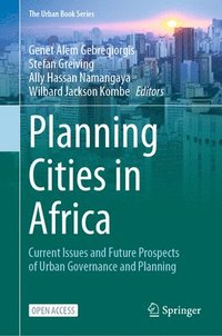 bokomslag Planning Cities in Africa