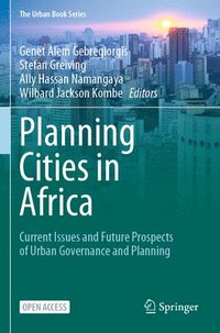 bokomslag Planning Cities in Africa