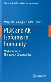 bokomslag PI3K and AKT Isoforms in Immunity