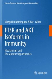 bokomslag PI3K and AKT Isoforms in Immunity