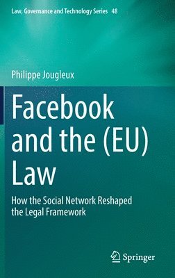 Facebook and the (EU) Law 1