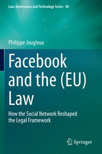 bokomslag Facebook and the (EU) Law