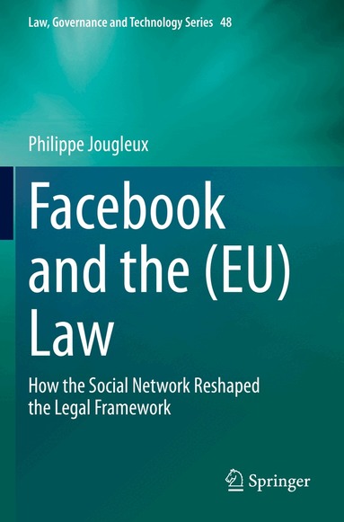 Philippe Jougleux - Facebook and the (EU) Law, Häftad