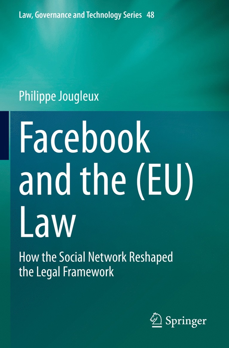 Philippe Jougleux - Facebook and the (EU) Law, Häftad