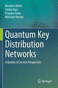 bokomslag Quantum Key Distribution Networks