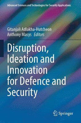 bokomslag Disruption, Ideation and Innovation for Defence and Security