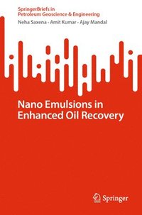 bokomslag Nano Emulsions in Enhanced Oil Recovery