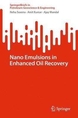 Nano Emulsions in Enhanced Oil Recovery 1