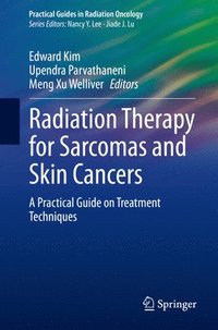 bokomslag Radiation Therapy for Sarcomas and Skin Cancers