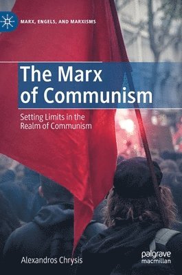 Alexandros Chrysis - Marx of Communism, Inbunden