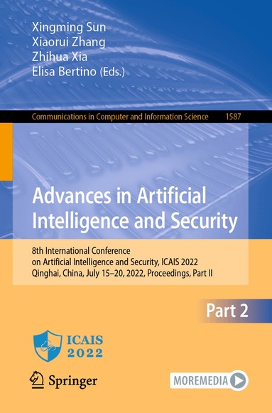 Xingming Sun, Xiaorui Zhang, Zhihua Xia, Elisa Bertino - Advances in Artificial Intelligence and Security, Häftad