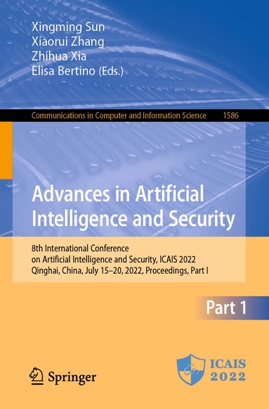 Xingming Sun, Xiaorui Zhang, Zhihua Xia, Elisa Bertino - Advances in Artificial Intelligence and Security, Häftad