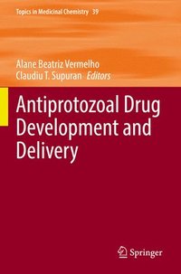 bokomslag Antiprotozoal Drug Development and Delivery