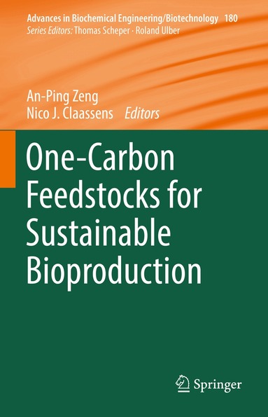 An-Ping Zeng, Nico J. Claassens - One-Carbon Feedstocks for Sustainable Bioproduction, Inbunden