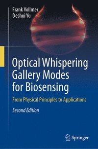 bokomslag Optical Whispering Gallery Modes for Biosensing