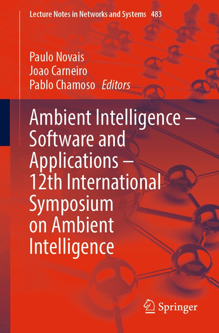 Paulo Novais, Joao Carneiro, Pablo Chamoso - Ambient Intelligence – Software and Applications – 12th International Symposium on Ambient Intelligence, Häftad
