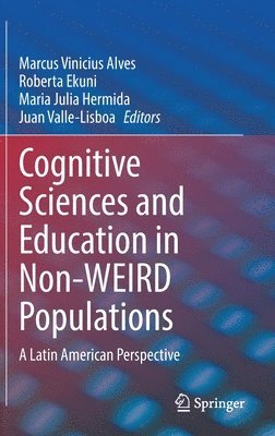 bokomslag Cognitive Sciences and Education in Non-WEIRD Populations